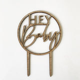 "Hey Baby" - Wooden Cake topper