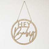 "Hey Baby" - Baby Shower Wooden Hoop - 36cm