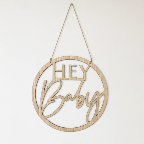 Hey Baby - Baby Shower Wooden Hoop - 36cm