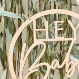 "Hey Baby" - Baby Shower Wooden Hoop - 36cm